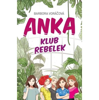 ANKA Klub rebelek Kniha