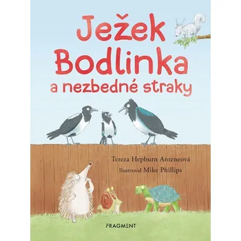 Pohádka Ježek Bodlinka a nezbedné straky Kniha