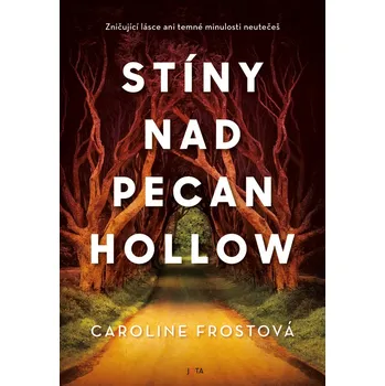 Kniha Stíny nad Pecan Hollow Ekniha