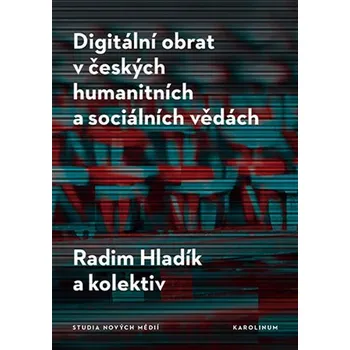 Kniha Digitální obrat v českých humanitních a sociálních vědách Ekniha
