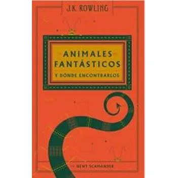Španělský jazyk Animales fantasticos y donde encontrarlos - J. K. Rowling