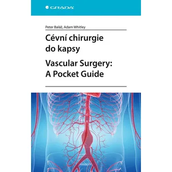 Kniha Cévní chirurgie do kapsy. Vascular Surgery: A Pocket Guide Ekniha
