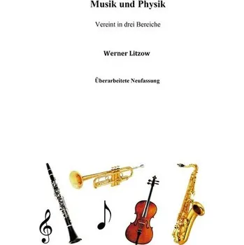 Musik und Physik - Litzow, Werner [DE] (2025, Brožovaná, Shaker Verlag)