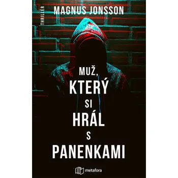 Muž, který si hrál s panenkami Ekniha