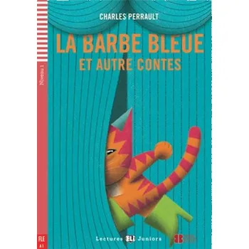 Cizí jazyk Lectures ELI Juniors 1/A1: Barbe bleue + Downloadable multimedia