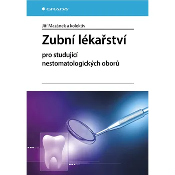 Zubní lékařství pro studující nestomatologických oborů Ekniha