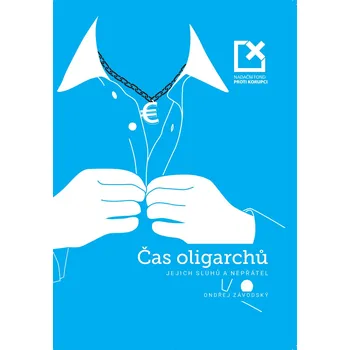 Kniha Čas oligarchů, jejich sluhů a nepřátel Ekniha