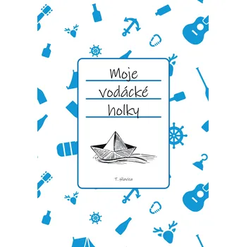 Moje vodácké holky Ekniha