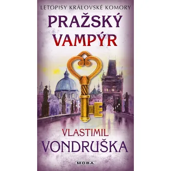 Pražský vampýr Ekniha - Vlastimil Vondruška [E-kniha]