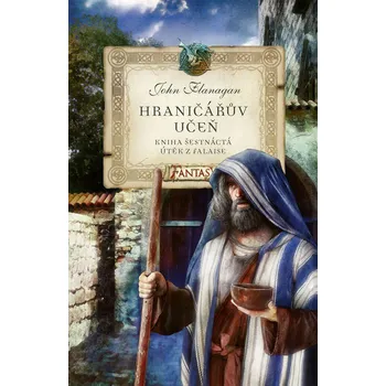 Hraničářův učeň Útěk u Falaise: Kniha šestnáctá Kniha