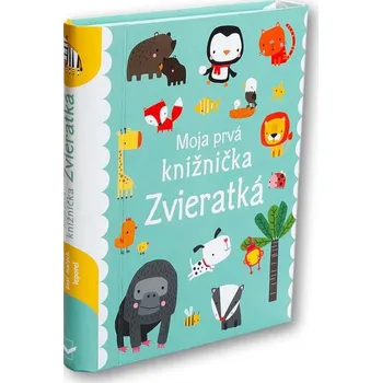 Kniha Zvieratká Moja prvá knižnička - Dawn Machell
