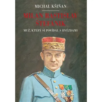 Kniha Milan Rastislav Štefánik Ekniha