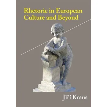 Kniha Rhetoric in European Culture and Beyond Ekniha