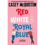 Red, White and Royal Blue - McQuiston Casey