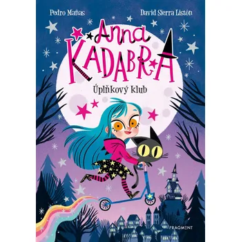 Kniha Anna Kadabra – Úplňkový klub Ekniha