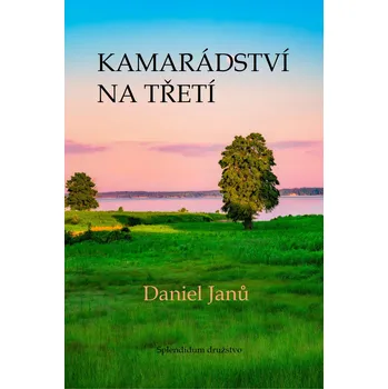 Kniha Kamarádství na třetí Ekniha