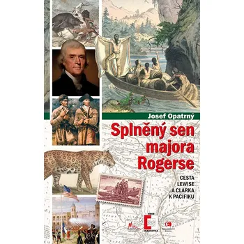 Splněný sen majora Rogerse Ekniha