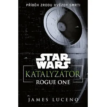 Kniha Star Wars - Katalyzátor Ekniha