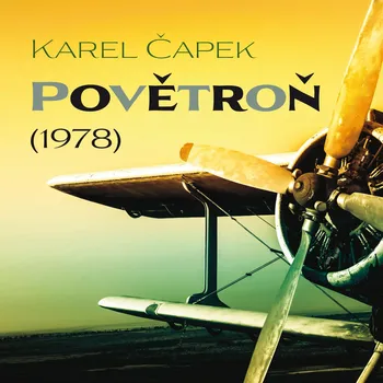 Karel Čapek: Povětroň (1978) Audiokniha