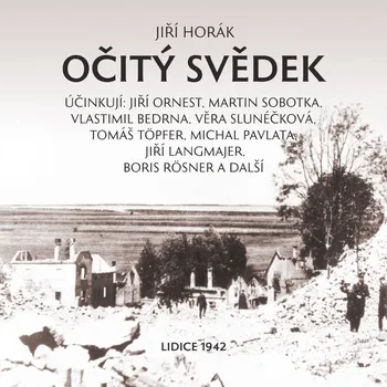 Jiří Horák: Očitý svědek Audiokniha
