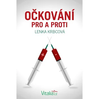 Kniha Očkování pro a proti Ekniha
