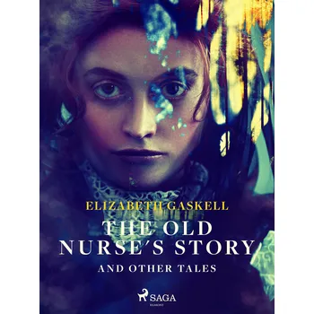 Kniha The Old Nurse's Story and Other Tales Ekniha