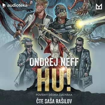 Hu! Povídky Dědka Čucháka Audiokniha