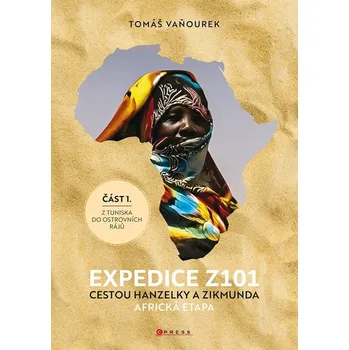 Kniha Expedice Z101 Cestou Hanzelky a Zikmunda Ekniha