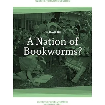 Kniha A Nation of Bookworms? Ekniha