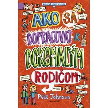 Kniha Ako sa dopracovať k dokonalým rodičom Ekniha