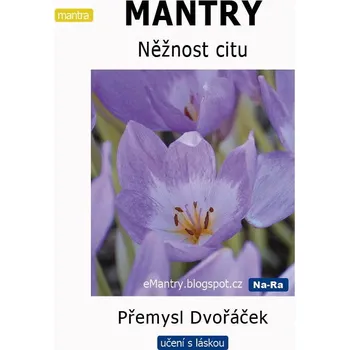 Kniha MANTRY – Něžnost citu Ekniha