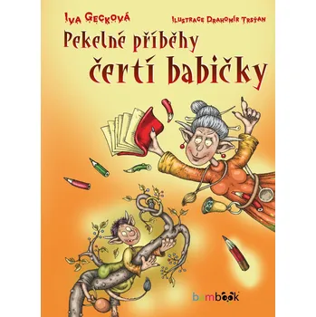 Pekelné příběhy čertí babičky Ekniha