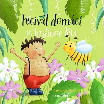 Kniha Pecivál domácí je hrdinou léta Ekniha