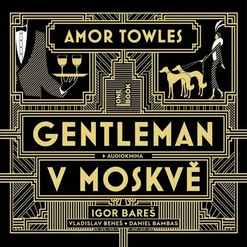 Gentleman v Moskvě Audiokniha