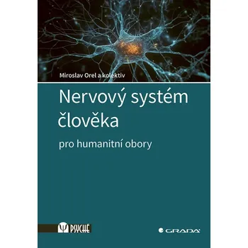 Učebnice Nervový systém člověka: Pro humanitní obory Kniha