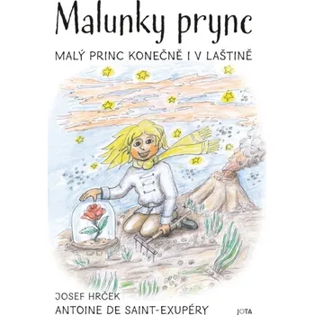Beletrie pro dospělé Malunky prync: Malý princ konečně i v laštině Kniha