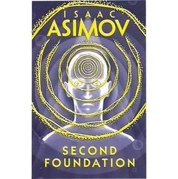 Second Foundation - Asimov Isaac