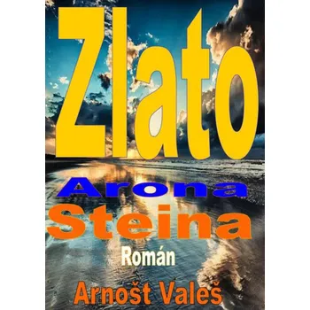 Zlato Arona Steina Ekniha