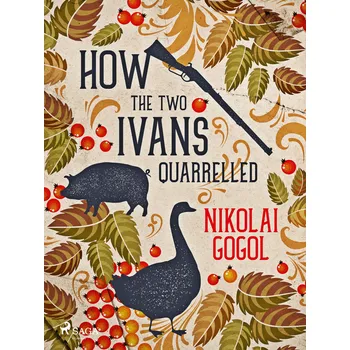 Kniha How the Two Ivans Quarrelled Ekniha