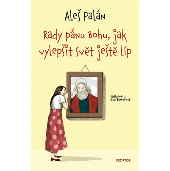 Kniha Rady pánu Bohu, jak vylepšit svět ještě líp Ekniha