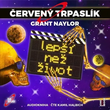 ČERVENÝ TRPASLÍK 2: Lepší než život Audiokniha