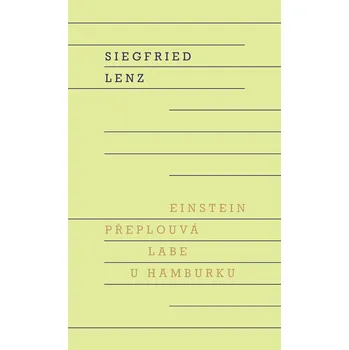 Einstein přeplouvá Labe u Hamburku Ekniha