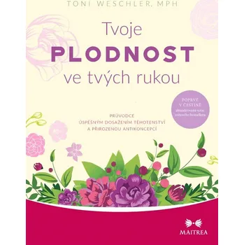 Tvoje plodnost ve tvých rukou Ekniha