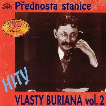 Hity Vlasty Buriana 2 /Přednosta stanice/ Audiokniha