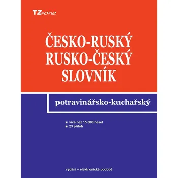 Kniha Česko-ruský a rusko-český potravinářsko-kuchařský slovník Ekniha