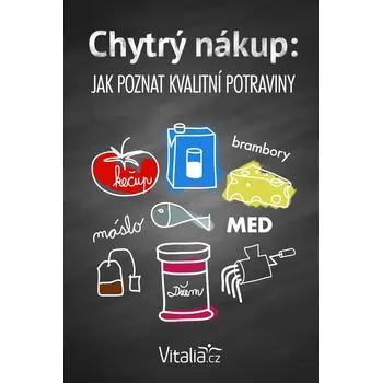 Kniha Chytrý nákup: Jak poznat kvalitní potraviny Ekniha