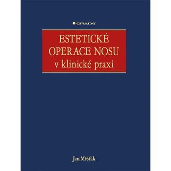 Kniha Estetické operace nosu v klinické praxi Ekniha