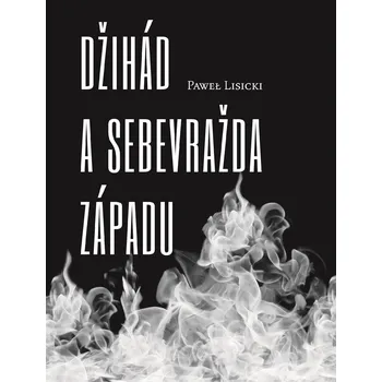 Džihád a sebevražda západu Ekniha