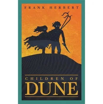 Children Of Dune: The Third Dune Novel Kniha