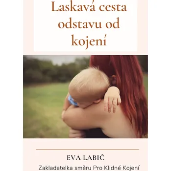 Kniha Laskavá cesta odstavu od kojení Ekniha